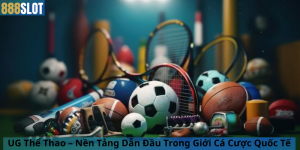 UG Thể Thao – Nền Tảng Dẫn Đầu Trong Giới Cá Cược Quốc Tế