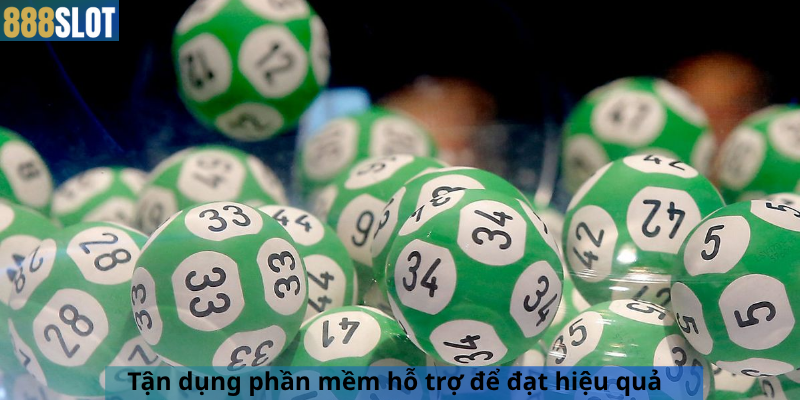 Tận dụng phần mềm hỗ trợ để đạt hiệu quả 