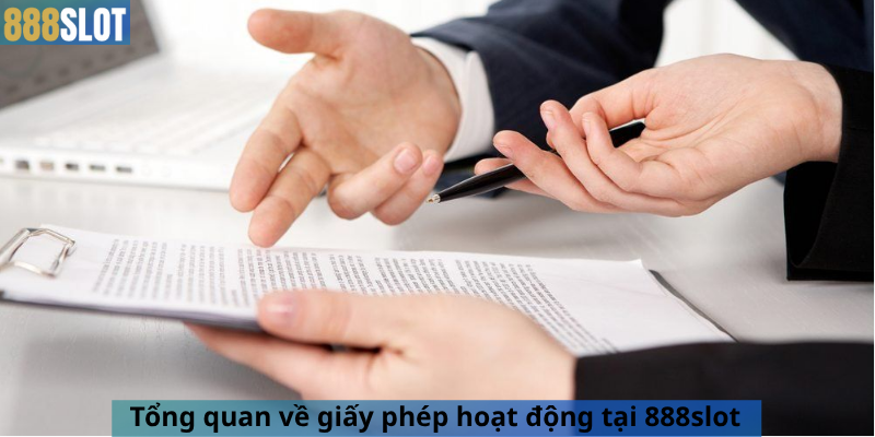 Tổng quan về giấy phép hoạt động tại 888slot