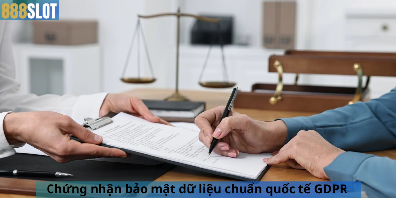Chứng nhận bảo mật dữ liệu chuẩn quốc tế GDPR